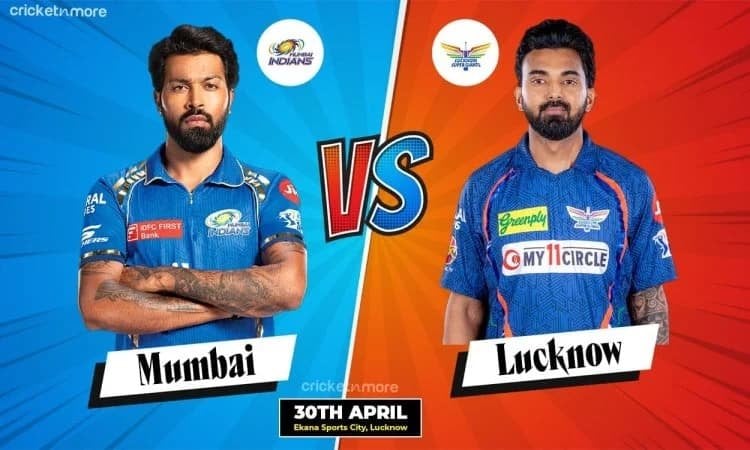 LSG vs MI Playing XI: मुंबई इंडियंस के लिए खतरे की घंटी! LSG में वापसी करने वाला है ये घातक गेंदबाज़