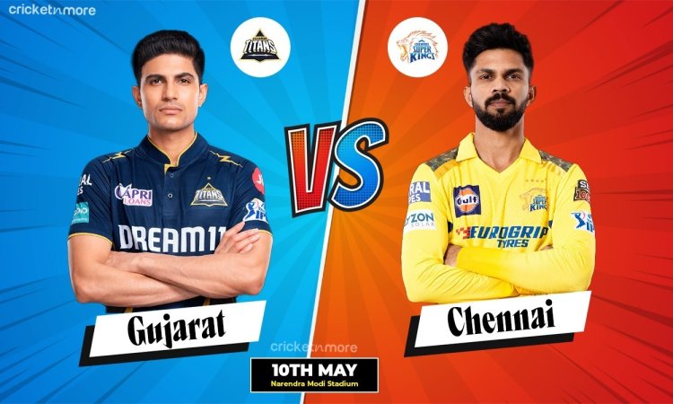 GT vs CSK: Dream11 Prediction, 59th Match, Dream11 Team, Indian Premier League 2024