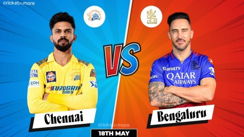 RCB vs CSK: Dream11 Prediction, 68th Match, Dream11 Team, Indian Premier League 2024