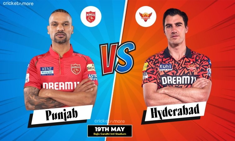 SRH vs PBKS: Dream11 Prediction, 69th Match, Dream11 Team, Indian Premier League 2024