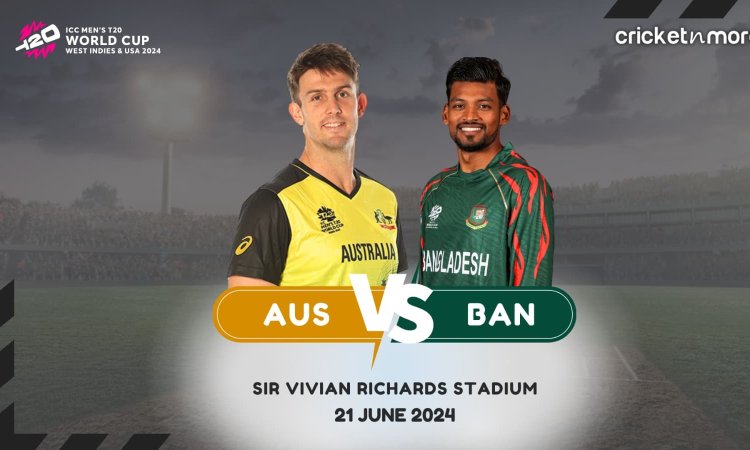 AUS vs BAN Dream11 Prediction, T20 WC 2024: मिचेल मार्श या नाजमुल हुसैन शान्तो, किसे बनाएं कप्तान? य