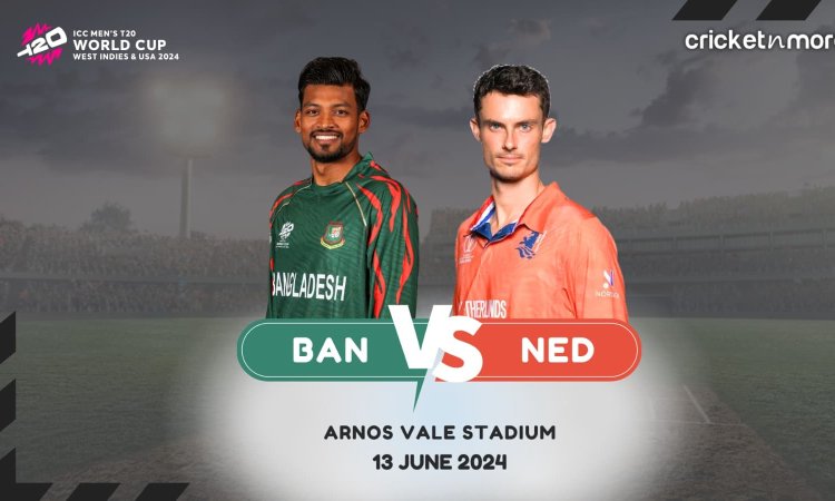 BAN vs NED Dream11 Prediction, T20 WC 2024: नाजमुल हुसैन शान्तो या स्कॉट एडवर्ड्स? किसे बनाएं कप्तान