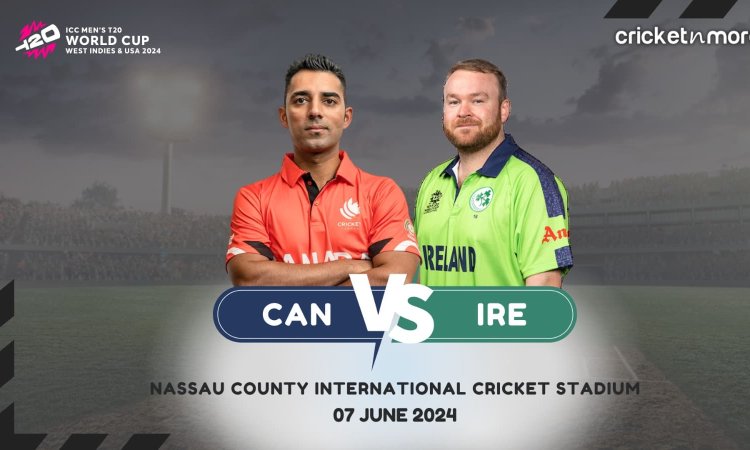 CAN vs IRE Dream11 Prediction, T20 WC 2024: साद बिन जफर या पॉल स्टर्लिंग? किसे बनाएं कप्तान; यहां दे