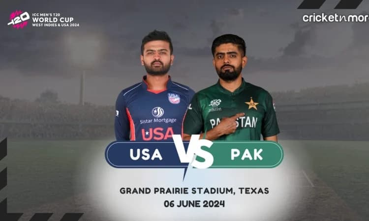 USA vs PAK Playing XI: यूएसए बनाम पाकिस्तान, ऐसी हो सकती है दोनों टीमों की संभावित प्लेइंग इलेवन