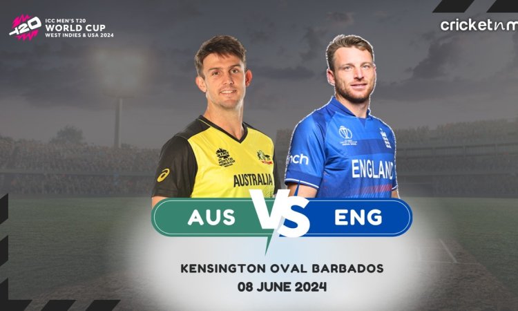 AUS vs ENG: Dream11 Prediction Match 17, ICC T20 World Cup 2024