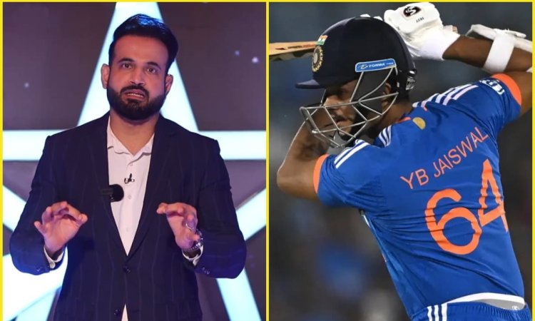 T20 World Cup 2024 : Irfan Pathan ने चुनी इंडियन प्लेइंग XI, यशस्वी जायसवाल और अक्षर पटेल को नहीं कि