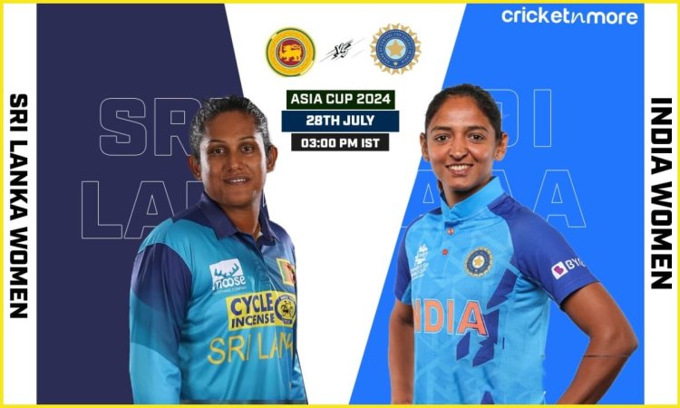 IND W vs SL W Dream11 Prediction, Asia Cup 2024 Final: चमारी अट्टापट्टू या हरमनप्रीत कौर, किसे बनाएं