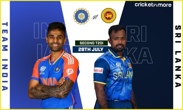 SL vs IND 2nd T20I Dream11 Prediction: 7 और 4 का बनाएं कॉम्बिनेशन, ऐसे बनाएं अपनी Fantasy Team