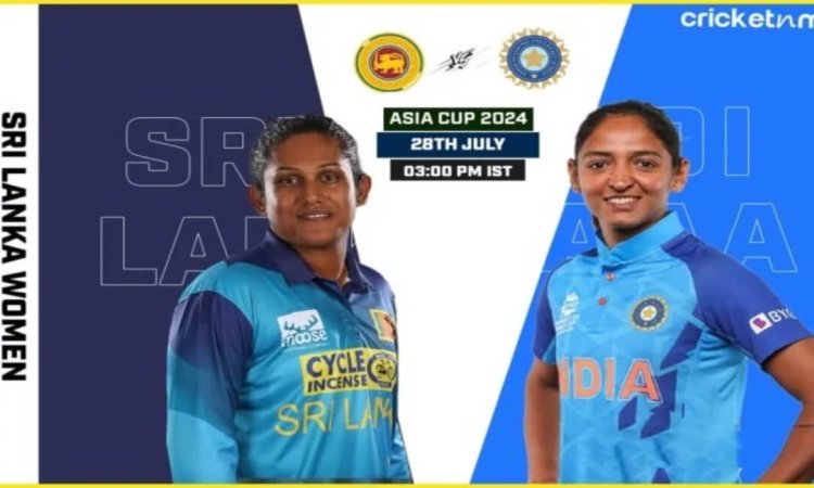 IND W vs SL W: Dream11 Prediction Final, Womens Asia Cup T20 2024