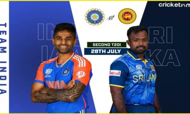 SL vs IND: Dream11 Prediction 2nd T20, Sri Lanka vs India T20 Series 2024