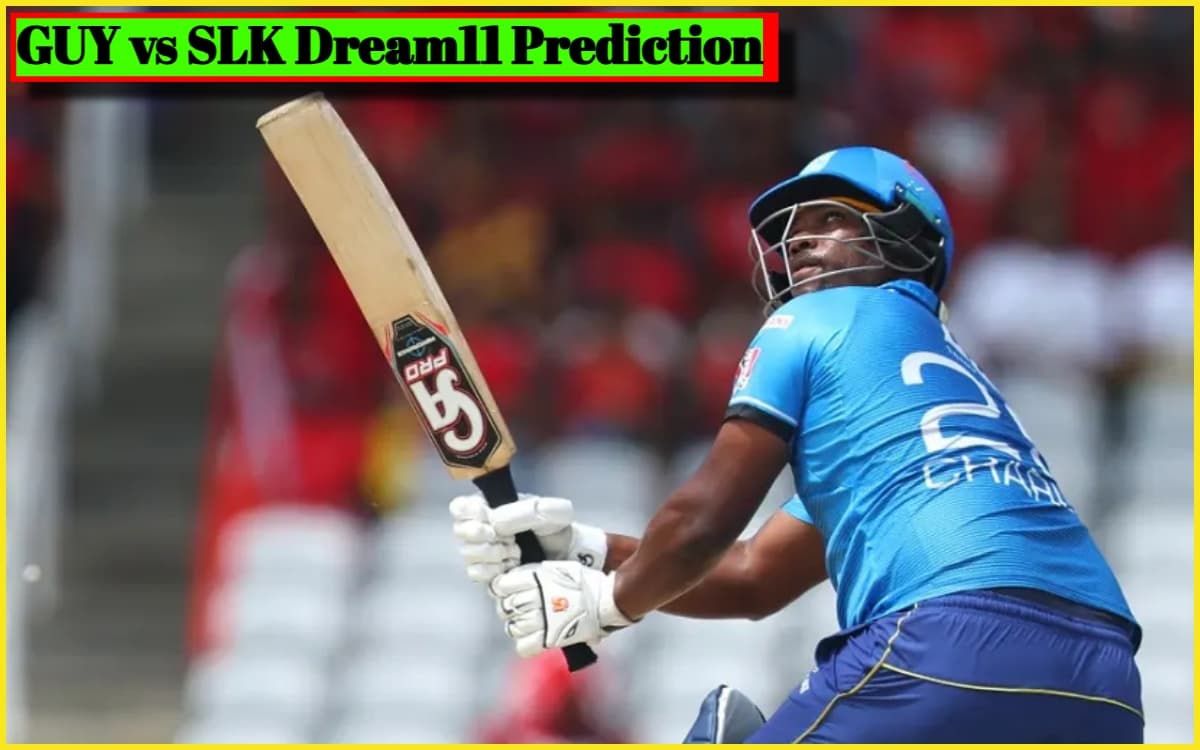 GUY vs SLK Dream11 Prediction जॉनसन चार्ल्स को बनाएं कप्तान, ये 4