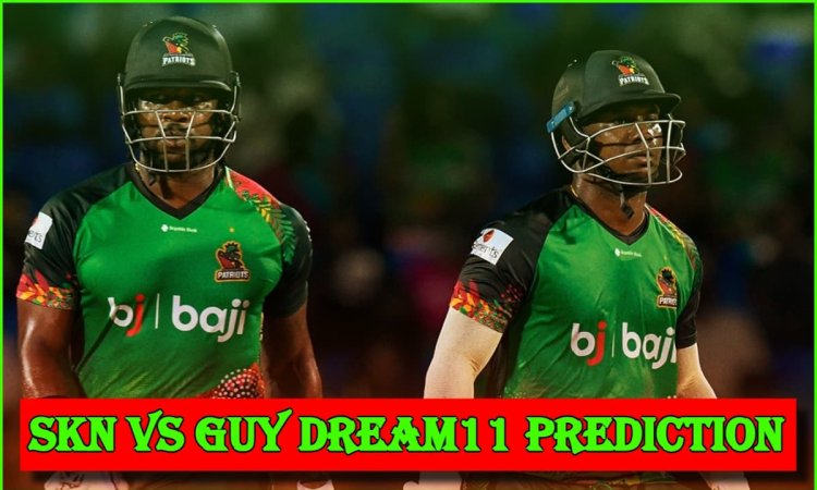 SKN vs GUY Dream11 Prediction: काइल मेयर्स को बनाएं कप्तान, ये 4 बल्लेबाज़ ड्रीम टीम में करें शामिल