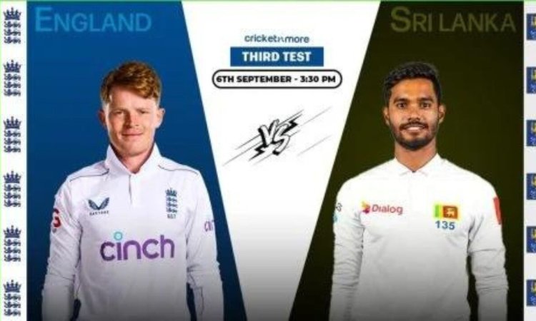 ENG vs SL: Dream11 Prediction 3rd Test, Sri Lanka tour of England 2024