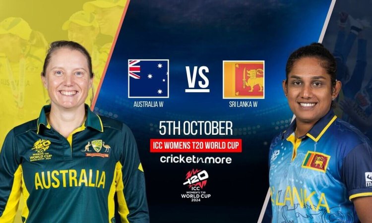 AU-W vs SL-W: Dream11 Prediction Match 5, ICC Women's T20 World Cup 2024