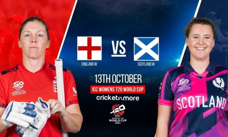 EN-W vs SCO-W: Dream11 Prediction Match 17, ICC Women's T20 World Cup 2024