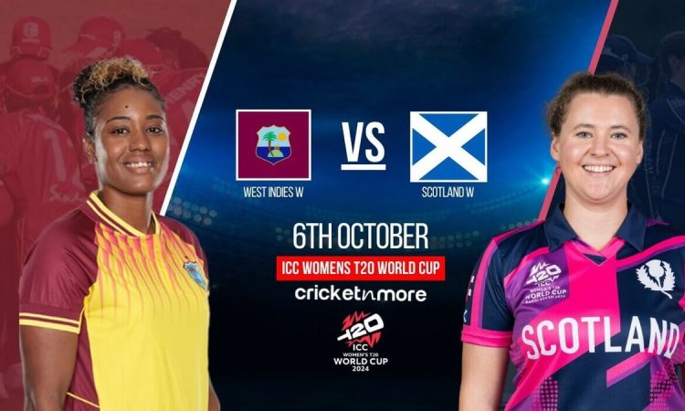 WI-W vs SCO-W: Dream11 Prediction Match 8, ICC Women's T20 World Cup 2024