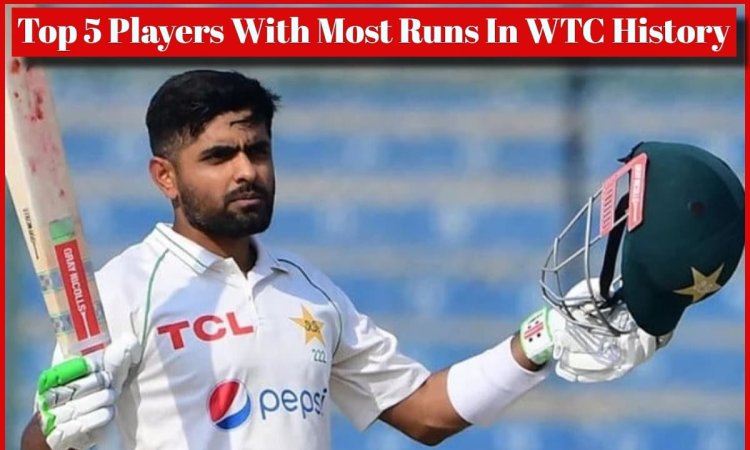 Top-5 बैटर जिन्होंने WTC इतिहास में बनाए हैं सबसे ज्यादा रन, लिस्ट में नहीं है एक भी भारतीय खिलाड़ी