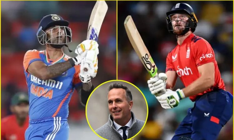 कौन जीतेगा IND vs ENG पांच मैचों की T20 सीरीज? ये है Michael Vaughan की भविष्यवाणी