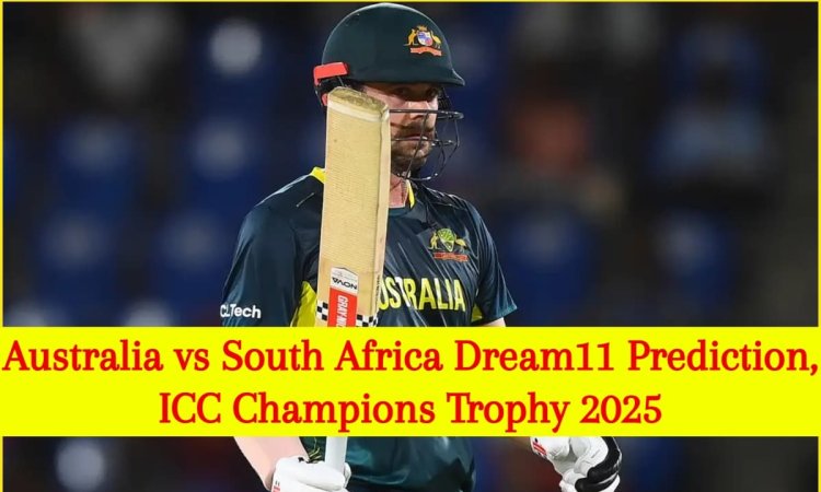 AUS vs SA Dream11 Prediction, Champions Trophy 2025: ट्रेविस हेड को बनाएं कप्तान, ये 3 ऑलराउंडर ड्री