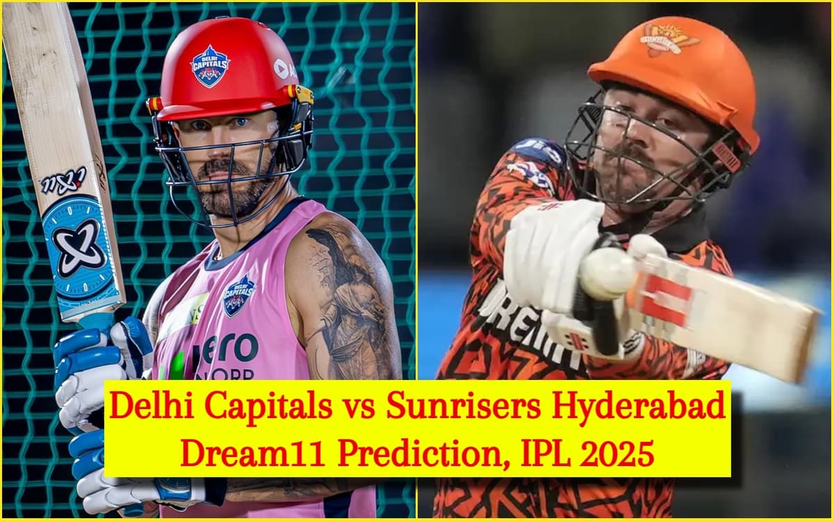 DC vs SRH Dream11 Prediction, IPL 2025: फाफ डु प्लेसिस या ट्रेविस हेड, किसे बनाएं कप्तान? यहां देखें DC vs SRH Dream11 Prediction, IPL 2025: फाफ डु प्लेसिस या ट्रेविस हेड, किसे बनाएं कप्तान? यहां देखें