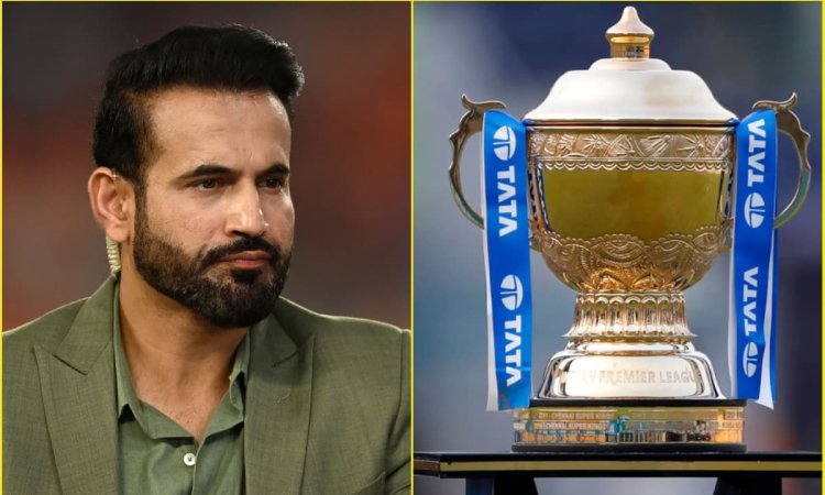 ना KKR ना SRH! Irfan Pathan ने की सबसे बड़ी भविष्यवाणी, बोले- 'IPL 2025 में ये 4 टीमें करेगी प्लेऑफ के लिए क्वालीफाई' ना KKR ना SRH! Irfan Pathan ने की सबसे बड़ी भविष्यवाणी, बोले- 'IPL 2025 में ये 4 टीमें करेगी प्लेऑफ के लिए क्वालीफाई'