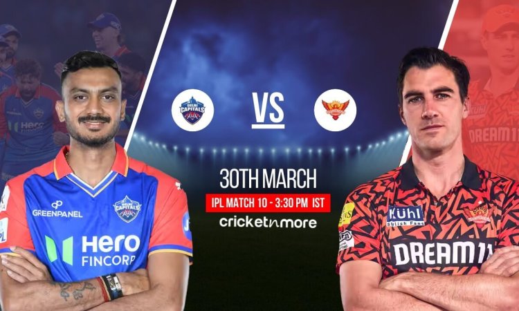 DC vs SRH Dream11 Prediction Match 10, IPL 2025