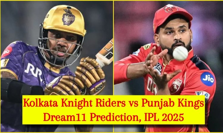 KKR vs PBKS Dream11 Prediction, IPL 2025: सुनील नारायण या श्रेयस अय्यर, किसे बनाएं कप्तान? यहां देखे