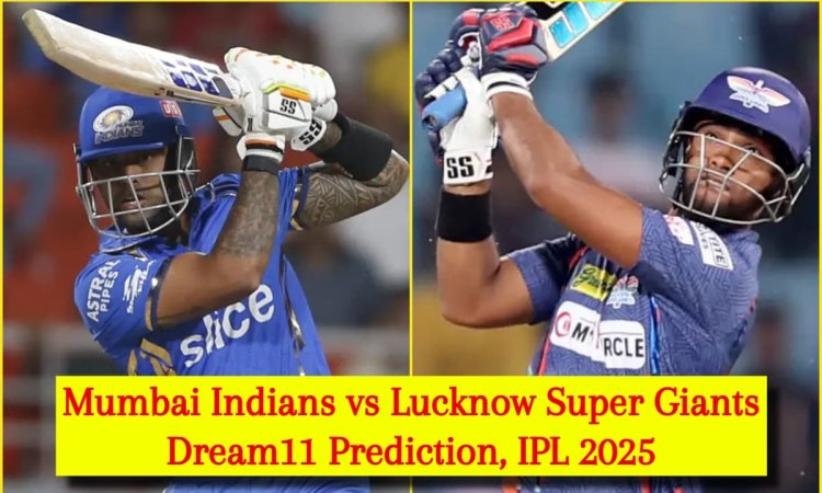 MI vs LSG Dream11 Prediction, IPL 2025: सूर्यकुमार यादव या निकोलस पूरन, किसे बनाएं कप्तान; यहां देखे