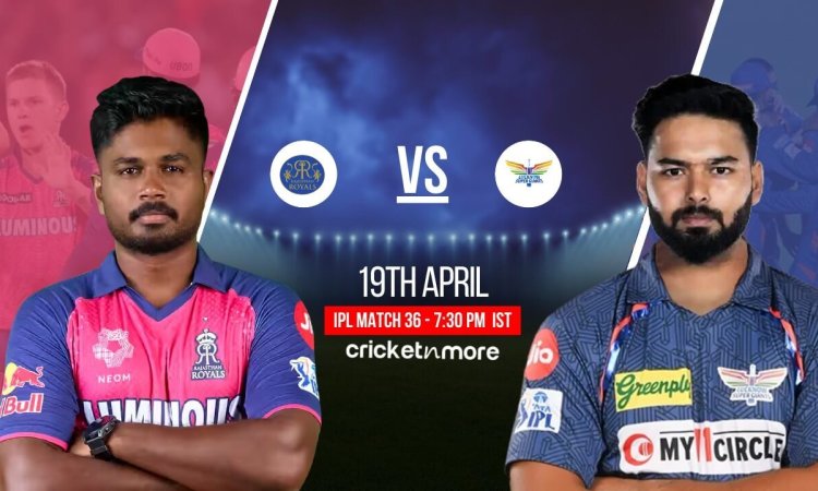 RR vs LSG Dream11 Prediction Match 36, IPL 2025