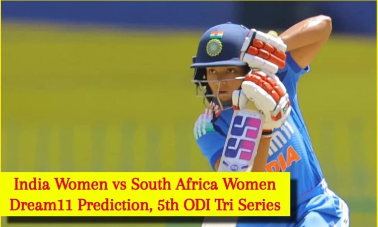 INDW vs SAW: Dream11 Prediction India Women vs South Africa Women Dream11 Team, 5th Odi Tri Series! முத்தரப்பு ஒருநாள் தொடர்: இந்திய மகளிர் vs தென் ஆப்பிரிக்க மகளிர்- ஃபேண்டாஸி லெவன் டிப்ஸ் & உத்தேச ல