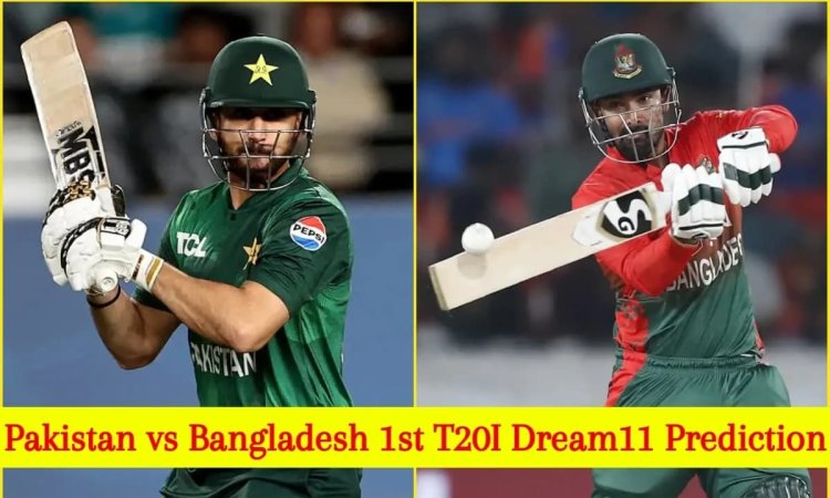PAK vs BAN 1st T20IL Dream11 Prediction Pakistan Vs Bangladesh 1st T20I Dream11 Team! பாகிஸ்தான் vs வங்கதேசம், முதல் டி20 - ஃபேண்டஸி லெவன் டிப்ஸ் & உத்தேச லெவன்!