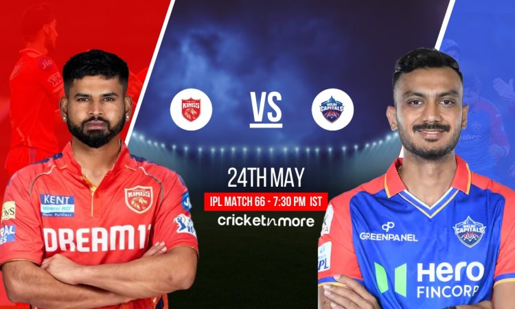 PBKS vs DC: Dream11 Prediction, Punjab Kings vs Delhi Capitals Dream11 Team IPL 2025 Match No 66! ஐபிஎல் 2025: பஞ்சாப் கிங்ஸ் vs டெல்லி கேப்பிட்டல்ஸ்- உத்தேச லெவன் & ஃபேண்டஸி லெவன் டிப்ஸ்!
