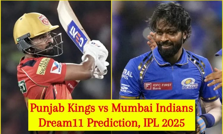 PBKS vs MI Dream11 Prediction, IPL 2025: श्रेयस अय्यर या हार्दिक पांड्या, किसे बनाएं कप्तान? यहां दे