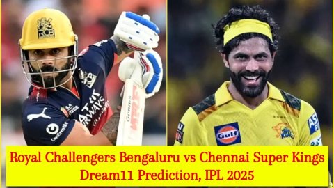 RCB vs CSK Dream11 Prediction, IPL 2025: विराट कोहली या रविंद्र जडेजा, किसे बनाएं कप्तान; यहां देखें