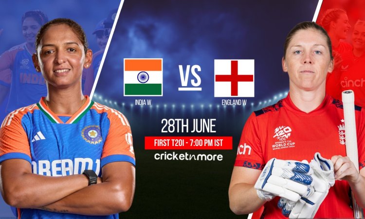 EN-W vs IN-W 1st T20I: Dream11 Prediction, England Women Vs India Women 1st T20I Dream11 Team! இங்கிலாந்து vs இந்தியா, மகளிர் டி20 போட்டி - ஃபேண்டஸி லெவன் டிப்ஸ் & உத்தேச லெவன்!