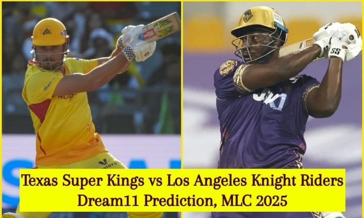 TEX vs LAS: Dream11 Prediction, Texas Super Kings vs Los Angeles Knight Riders Dream11 Team MLC 2025 எம்எல்சி 2025: டெக்ஸாஸ் சூப்பர் கிங்ஸ் vs லாஸ் ஏஞ்சல்ஸ் நைட் ரைடர்ஸ்- ஃபேண்டஸி லெவன் டிப்ஸ் & உத்தேச