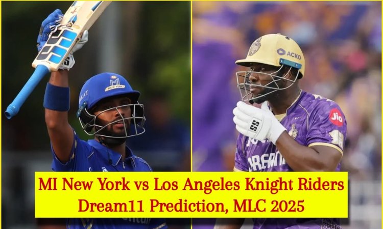 NY vs LAS Dream11 Prediction, MLC 2025: निकोलस पूरन या आंद्रे रसेल, किसे बनाएं कप्तान? यहां देखें Fa NY vs LAS Dream11 Prediction, MLC 2025: निकोलस पूरन या आंद्रे रसेल, किसे बनाएं कप्तान? यहां देखें Fa