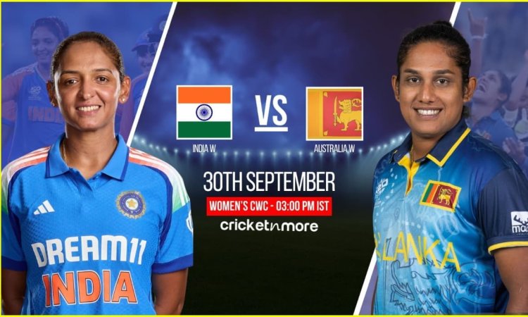 ஐசிசி மகளிர் ஒருநாள் உலகக்கோப்பை 2025: இந்தியா மகளிர்  vs ஆஸ்திரேலியா மகளிர் - போட்டி முன்னோட்டம் & 