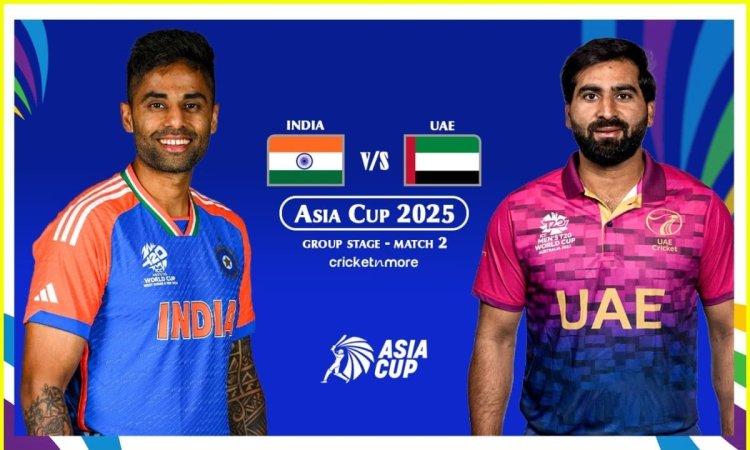 India vs UAE : Match Prediction, Probable XI, Pitch Report, Live Streaming Details ஆசிய கோப்பை 2025: இந்தியா vs ஐக்கிய அரபு அமீரம் - போட்டி முன்னோட்டம் & உத்தேச லெவன்!