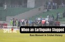 Earthquake Halts Ireland vs Bangladesh Test