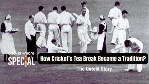 cricket-tea-break-history-tradition