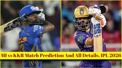 MI vs KKR Match Prediction, IPL 2026: मुंबई इंडियंस बनाम कोलकाता नाइट राइडर्स! यहां देखें संभावित XI