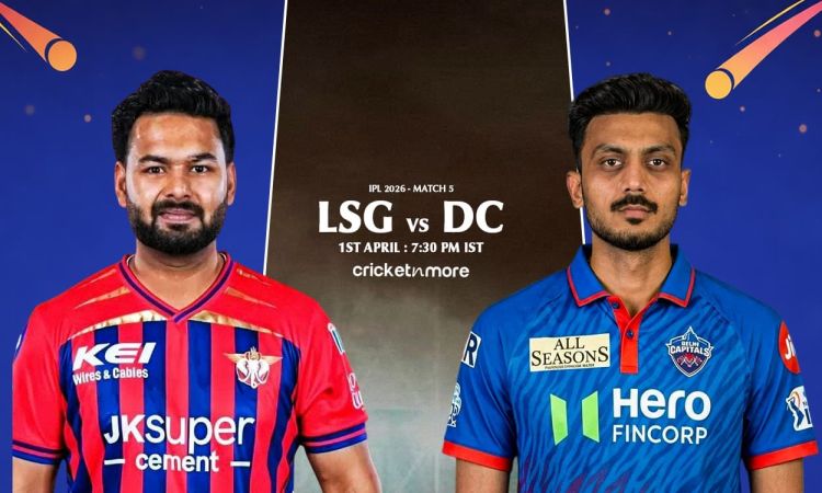 LSG vs DC Probable Playing XI, IPL 2026: लखनऊ सुपर जायंट्स बनाम दिल्ली कैपिटल्स! यहां देखें संभावित प्लेइंग इलेवन