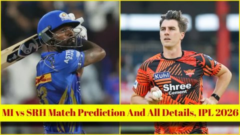 MI vs SRH Match Prediction, IPL 2026: मुंबई इंडियंस बनाम सनराइजर्स हैदराबाद!यहां देखें संभावित XI, प