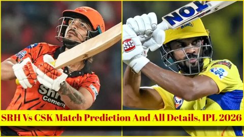 SRH vs CSK Match Prediction, IPL 2026: सनराइजर्स हैदराबाद बनाम चेन्नई सुपर किंग्स! यहां देखें संभावि